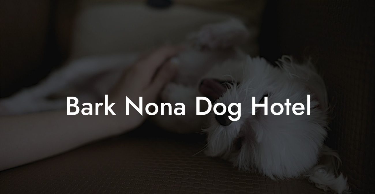 Bark Nona Dog Hotel