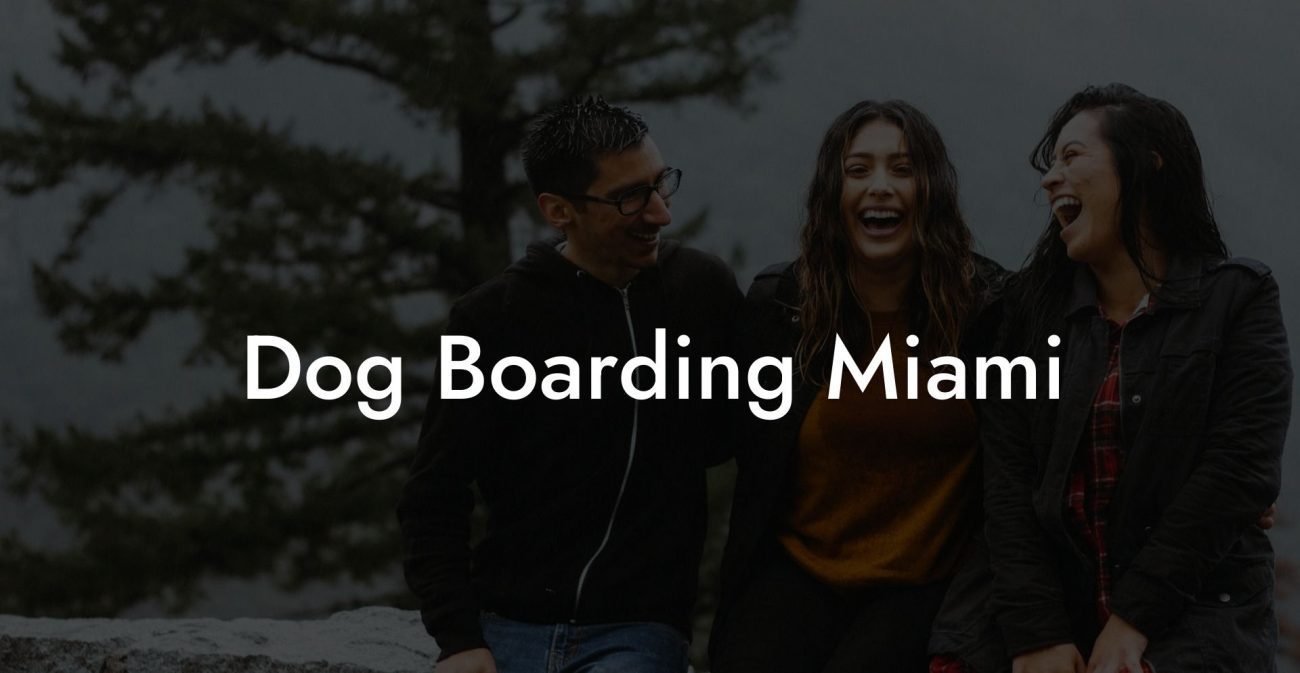 Dog Boarding Miami