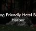 Dog Friendly Hotel Bar Harbor