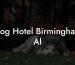 Dog Hotel Birmingham Al