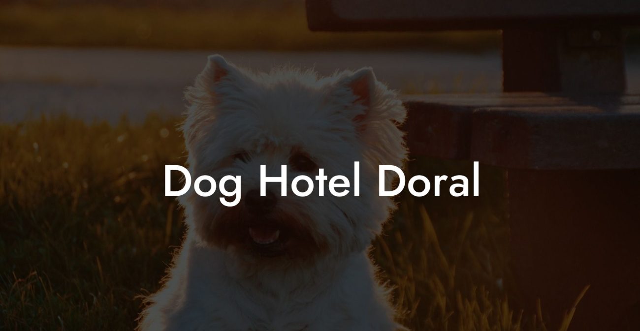 Dog Hotel Doral