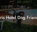 Paris Hotel Dog Friendly
