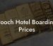 Pooch Hotel Boarding Prices